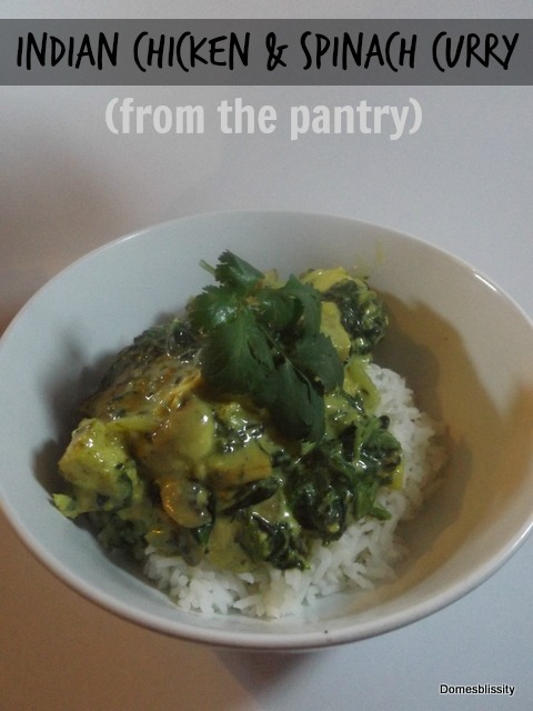 Indian Chicken & Spinach Curry (from the pantry)