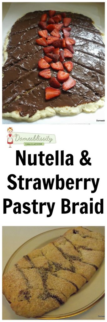 Nutella & Strawberry Pastry Braid www.domesblissity.com