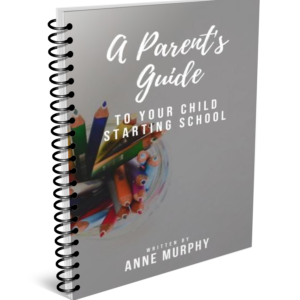 A Parent's Guide to Your Child Starting School www.domesblissity.com
