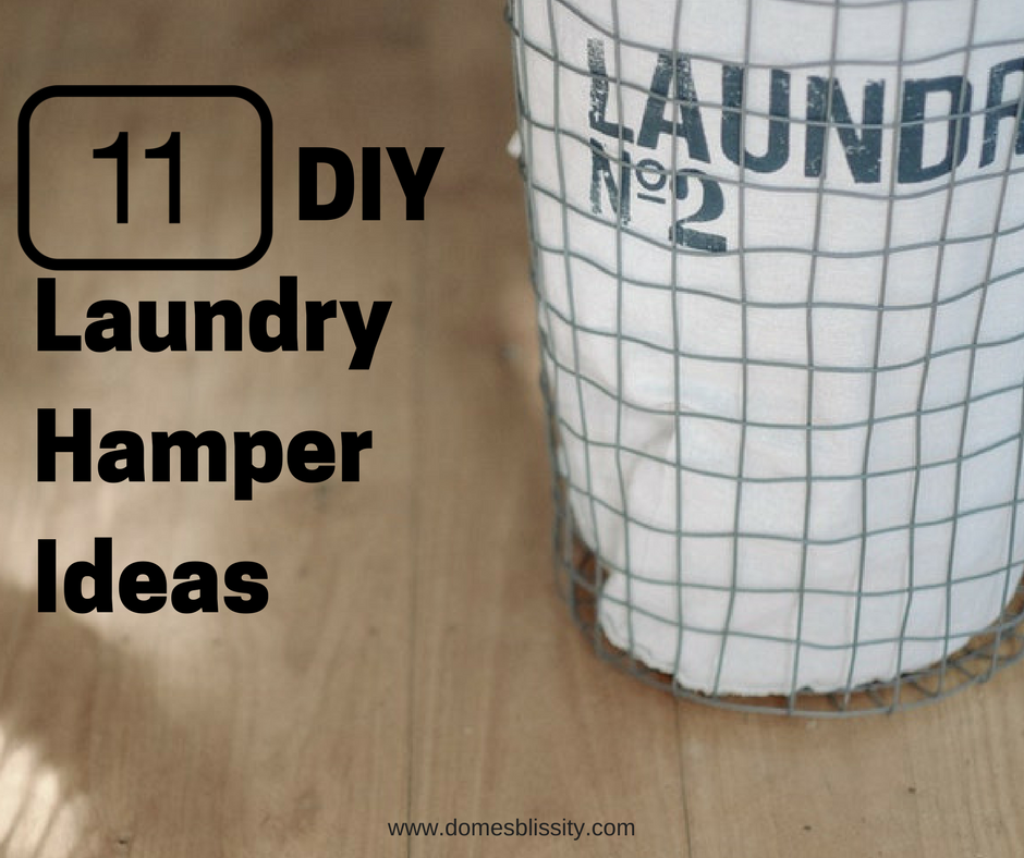 11 DIY Laundry Hamper Ideas www.domesblissity.com