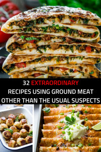 32 Extraordinary recipes using ground meat www.domesblissity.com