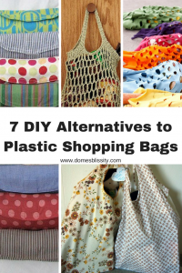 7 DIY Alternatives to Plastic Shopping Bags www.domesblissity.com