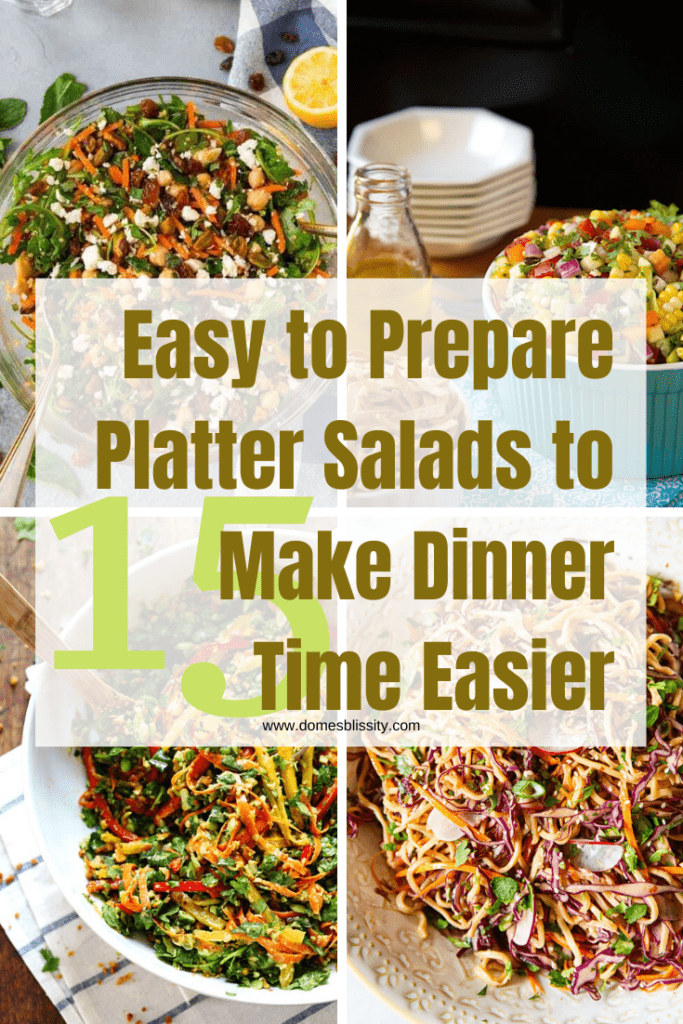 15 Easy to Prepare Platter Salads to make Dinner Time Easier Domesblissity.com