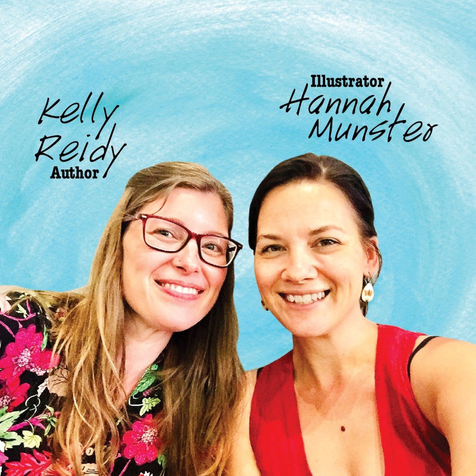 Kelly Reidy Author and Hannah Munster Illustrator of the My Family Series books "My Mum" and "My Earth"